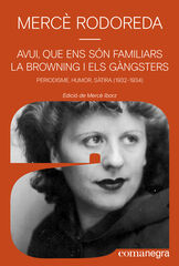 Avui, que ens són familiars la browning i els gàngsters Avui, que ens són familiars la browning i els gàngsters