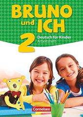 Bruno Und Ich 2 Arbeitsheft+Cd Bruno Und Ich 2 Arbeitsheft+Cd