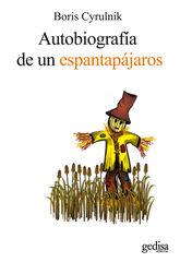 Autobiografía de un espantapájaros Autobiografía de un espantapájaros