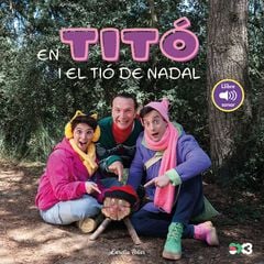 En Tit&oacute; i el ti&oacute; de Nadal. Llibre sonor