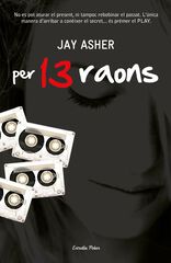 Per 13 raons Per 13 raons