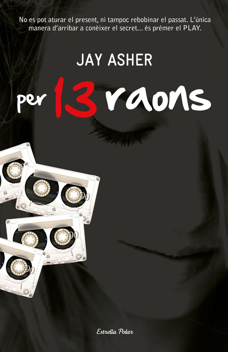 Per 13 raons Per 13 raons