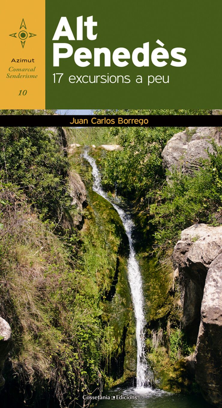 Alt Penedès. 17 excursions a peu