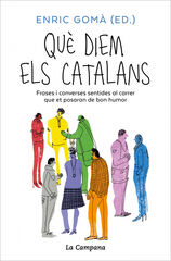 Què diem els catalans Què diem els catalans