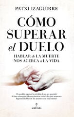 Cómo superar el duelo Cómo superar el duelo
