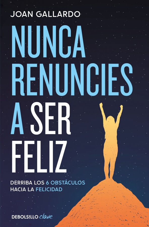 Nunca renuncies a ser feliz