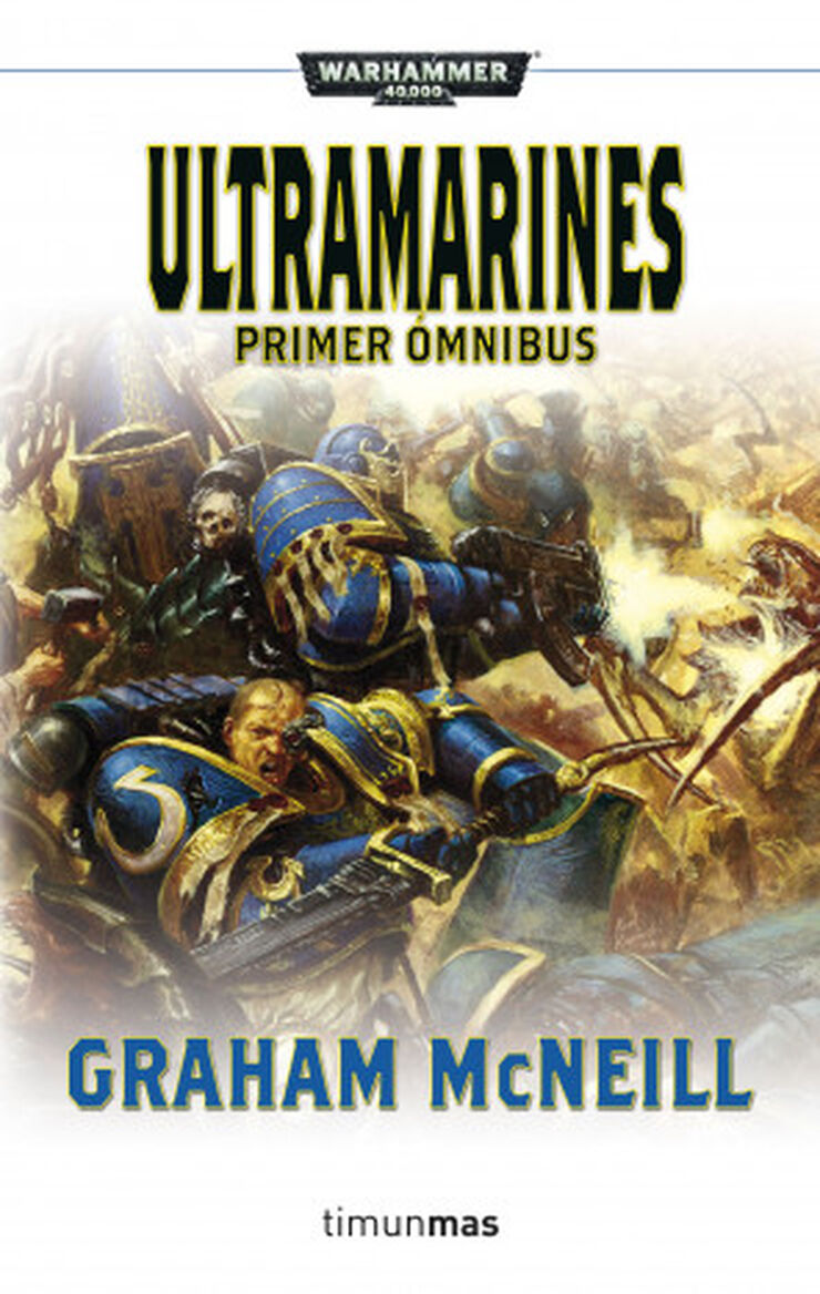 Ultramarines. Primer ómnibus