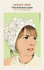 Vida de Barbara Loden Vida de Barbara Loden