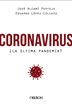 Coronavirus  ¿la última pandemia?