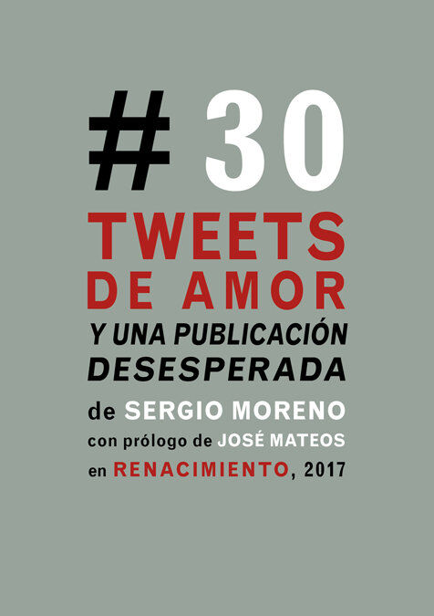 Treinta tweets de amor y una publicaci&oacute;n desesperada