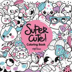 SUPER CUTE! Coloring Book SUPER CUTE! Coloring Book