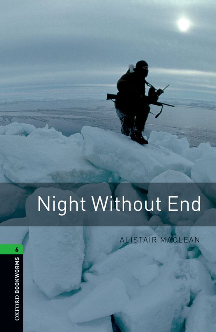 Oxford Bookworms 6. Night without End