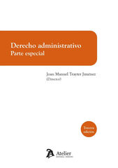 Derecho Administrativo. Parte Especial. 3&ordf; edici&oacute;n
