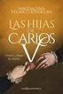 Las hijas de Carlos V Las hijas de Carlos V