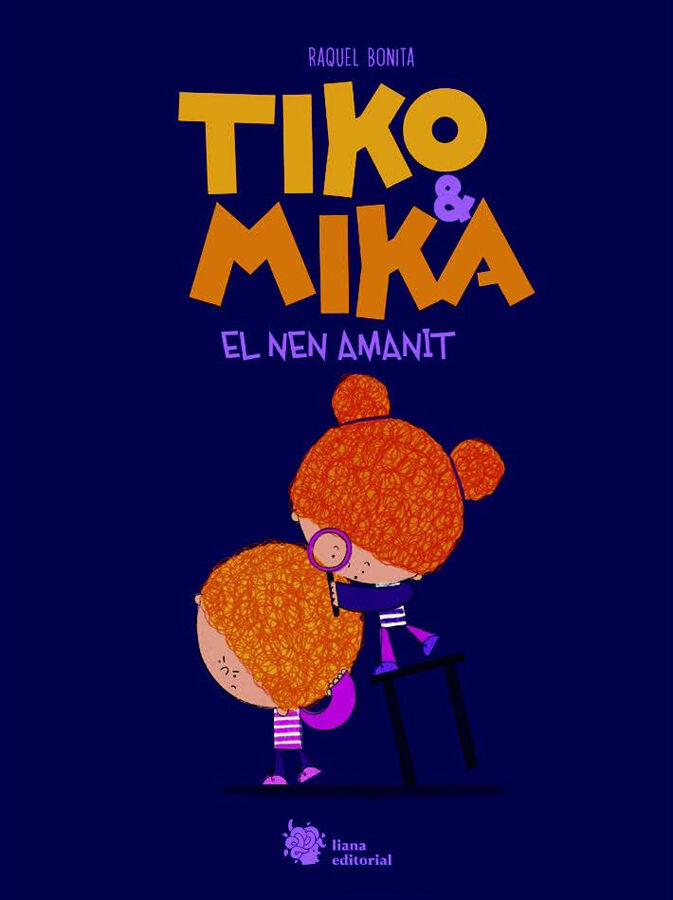 Tiko & Mika. El nen amanit