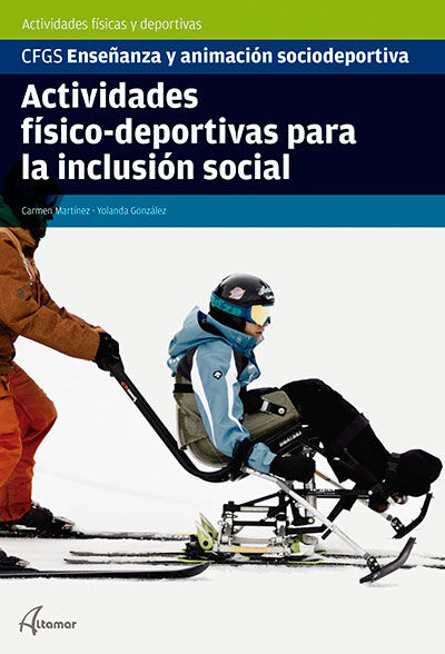 Actividades f&iacute;sico-deportivas para la inclusi&oacute;n social