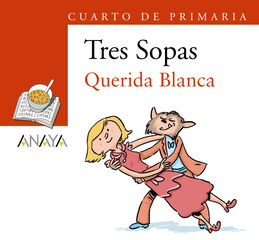 Blíster ''Querida Blanca'' 4º de Primaria Blíster ''Querida Blanca'' 4º de Primaria