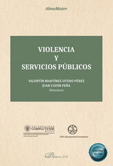 Violencia y servicios p&uacute;blicos