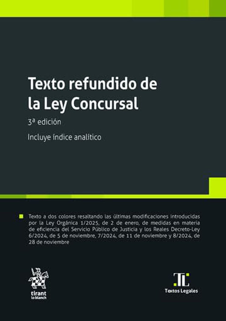 Texto refundido de la Ley Concursal 3ª Edición Incluye índice analítico