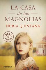 La casa de las magnolias La casa de las magnolias