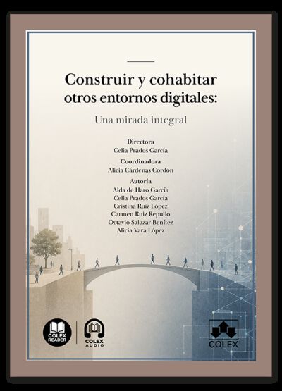 Construir y cohabitar otros entornos digitales: una mirada integral