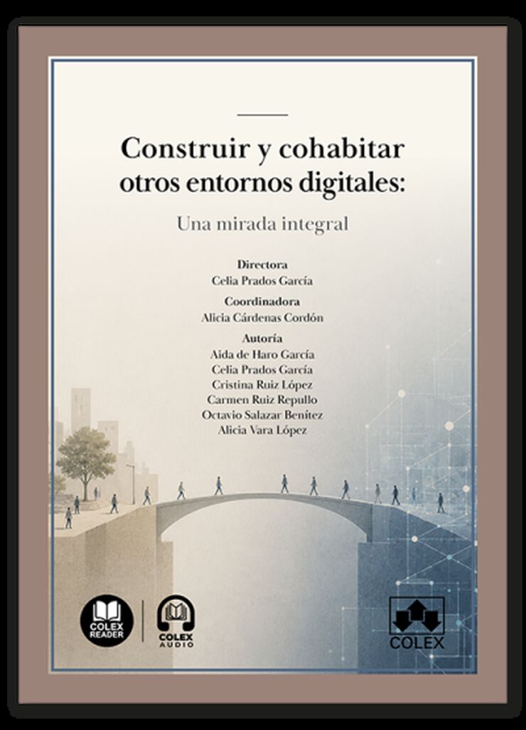 Construir y cohabitar otros entornos digitales: una mirada integral