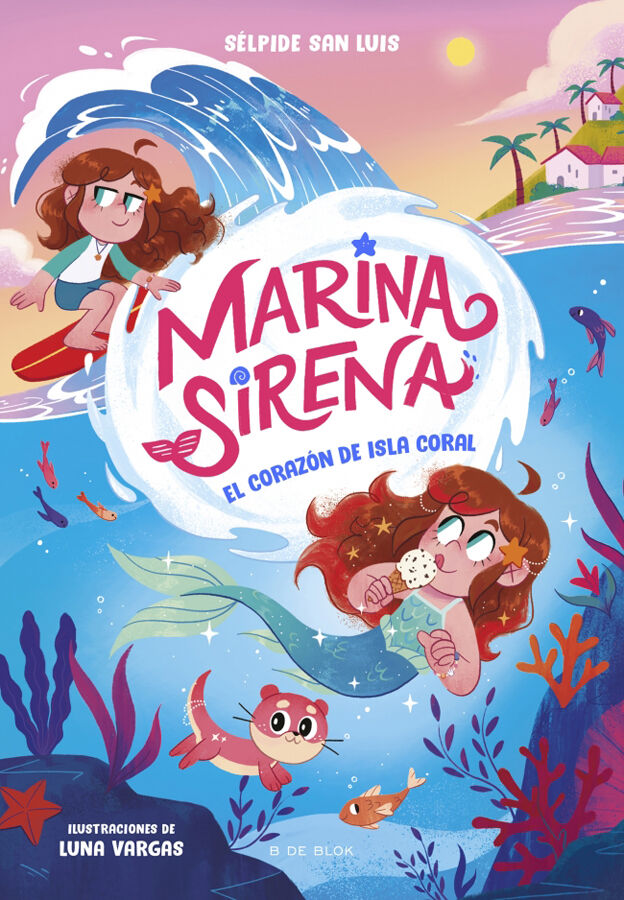 Marina Sirena 2 El coraz&oacute;n de Isla Coral