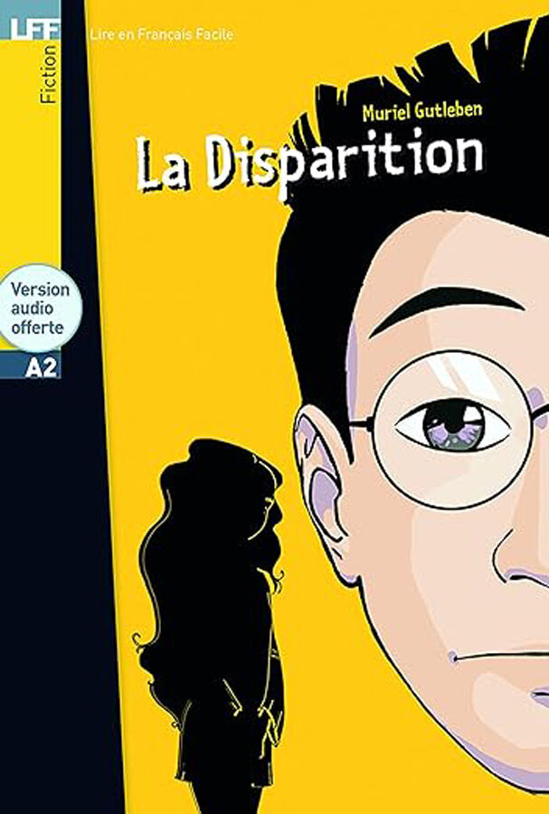 La Disparition A2 Lire en Francais Facile