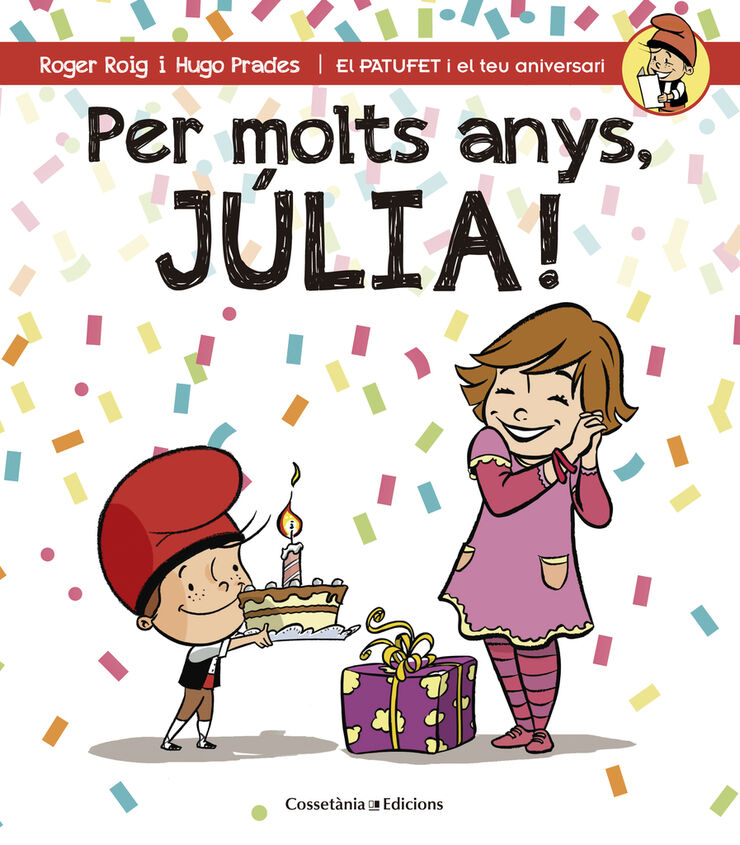 Per molts anys, Julia!