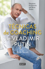 Técnicas de coaching de Vladimir Putin Técnicas de coaching de Vladimir Putin