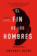 El fin de los hombres El fin de los hombres