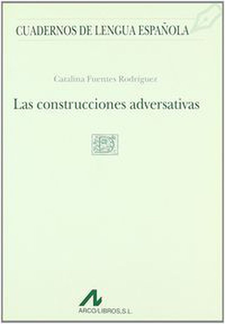 Las construcciones adversativas (D cuadrado)