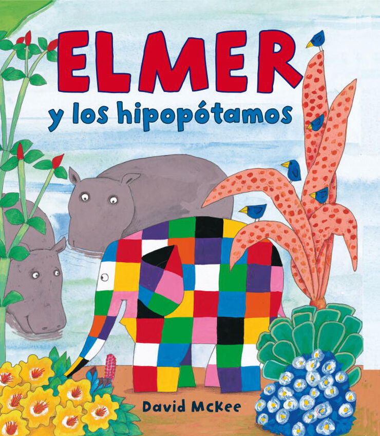 Elmer y los hipopótamos Elmer y los hipopótamos