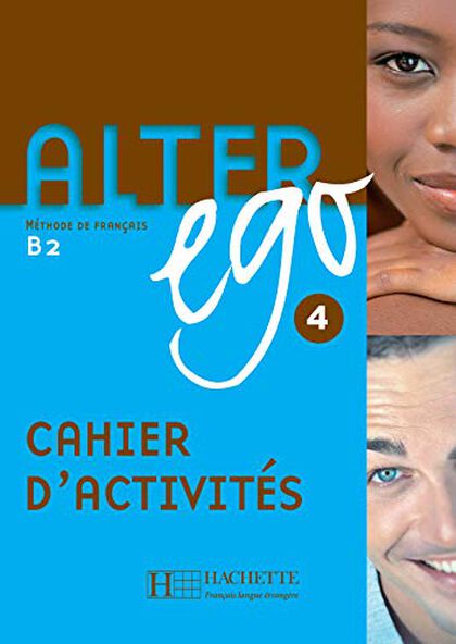 Alter Ego 4 B2 Cahier