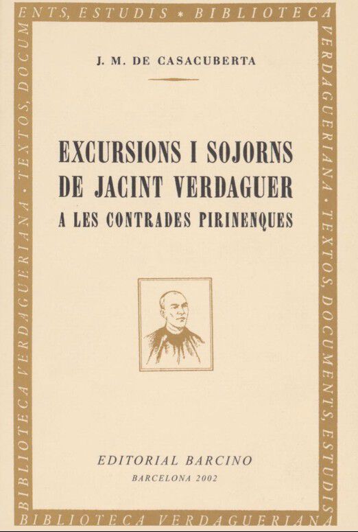 Excursions i sojorns de Jacint Verdaguer a les contrades pirinenques