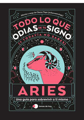 Aries: Todo lo que odias de tu signo y todavía no sabes Aries: Todo lo que odias de tu signo y todavía no sabes