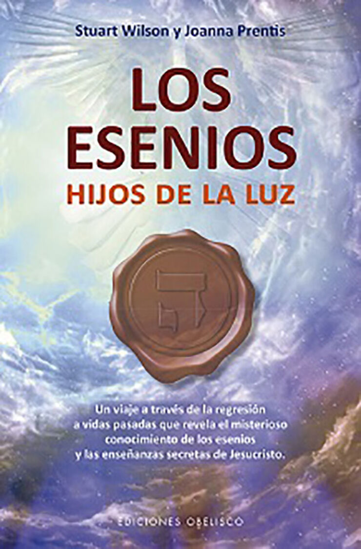 ESENIOS, LOS. HIJOS DE LA LUZ