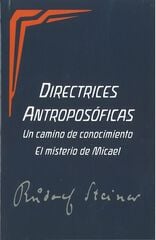 Directrices antroposóficas Directrices antroposóficas