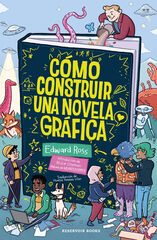 C&oacute;mo construir una novela gr&aacute;fica