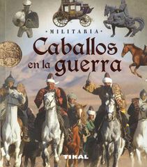 Caballos en la guerra Caballos en la guerra