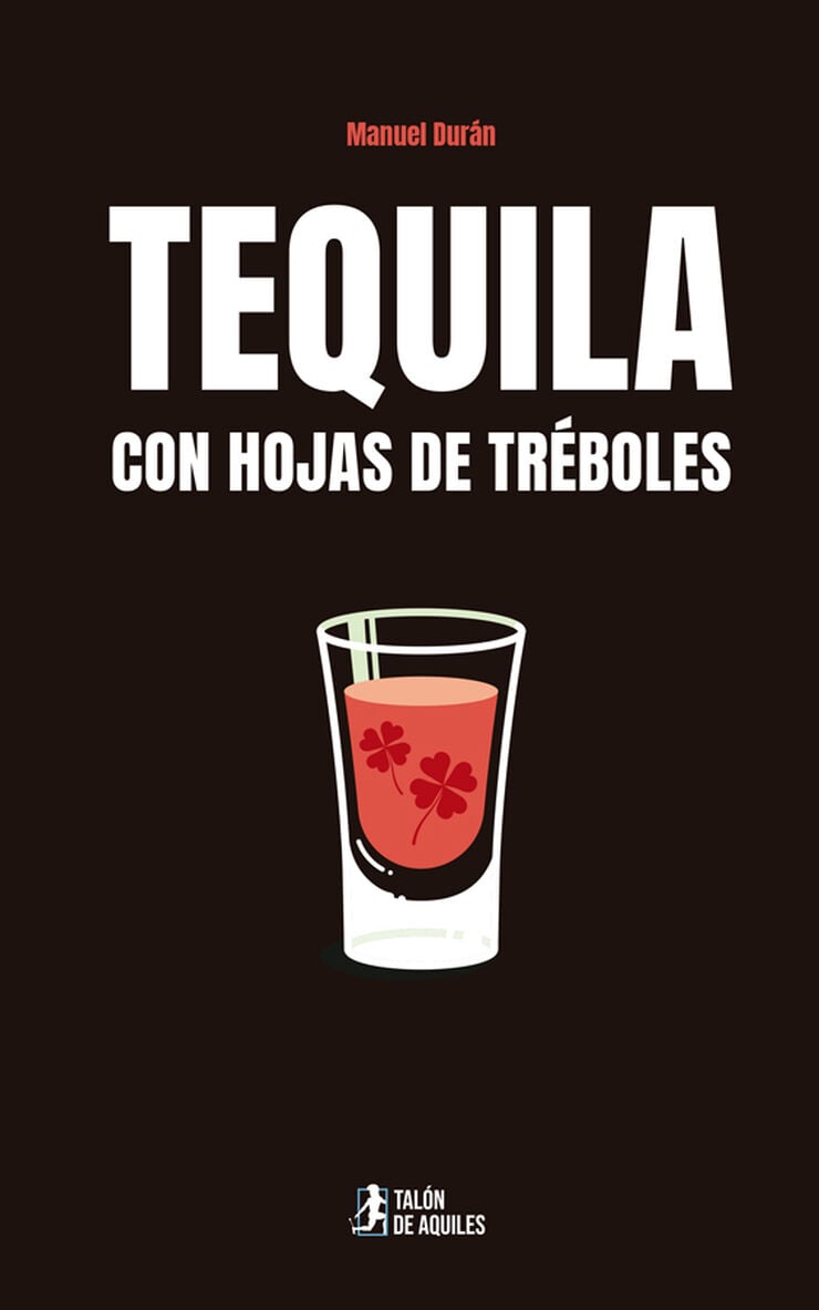 Tequila con hojas de tr&eacute;boles