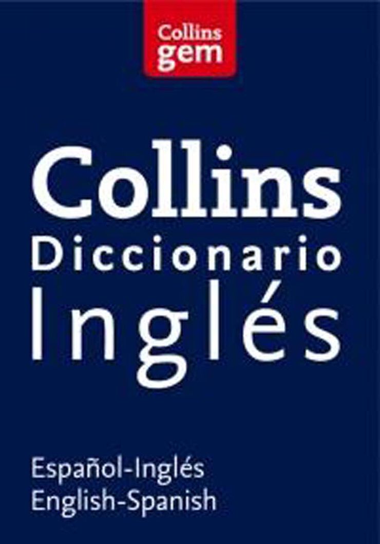 COL Dicc.Inglés Esp-Ing./Eng-Span. Collins 9788425352850