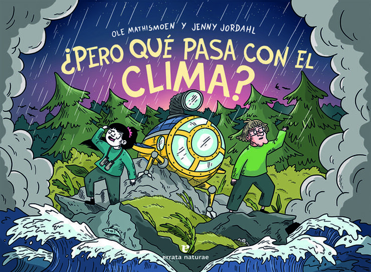 ¿Pero qué pasa con el clima?