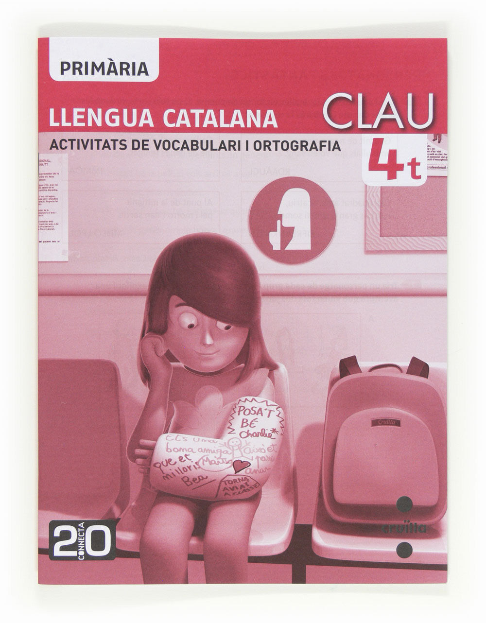 Llengua Catalana, Clau. Activitats de Vocabulari i Ortografia. 4 Prim&agrave;ria. Connecta 2.0