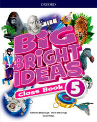 Big Bright Ideas 5 Class Book Big Bright Ideas 5 Class Book