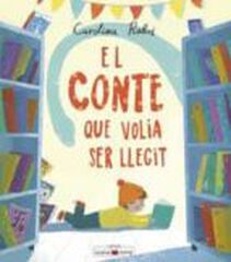 El conte que volia ser llegit El conte que volia ser llegit