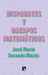 Disparates y gazapos matemáticos Disparates y gazapos matemáticos