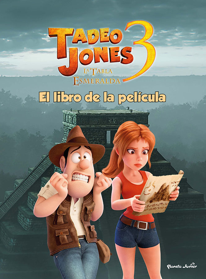 Tadeo Jones 3. El libro de la pel&iacute;cula