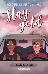 Stay Gold Stay Gold