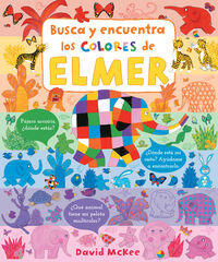Busca y encuentra los colores de Elmer Busca y encuentra los colores de Elmer